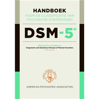 Dsm-5 - DSM-5 - Handboek voor de classificatie van psychische stoornissen -  American Psychiatric Association - paperback, Boek Alle boeken bij Fnac.be