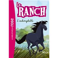 Le Ranch 03 - L'indomptable