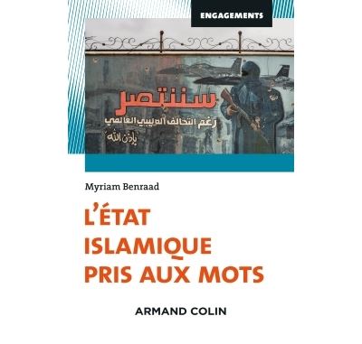 L'Etat islamique pris aux mots