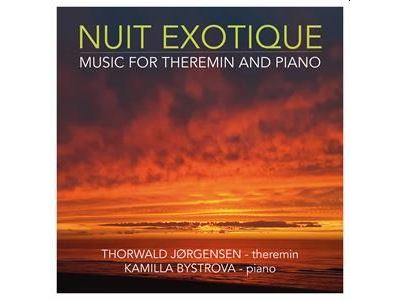 Nuit Exotique - Music For Theremin And Piano