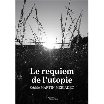 Le requiem de l'utopie