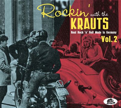Rockin' With The Krauts Real Rock 'n' Roll
