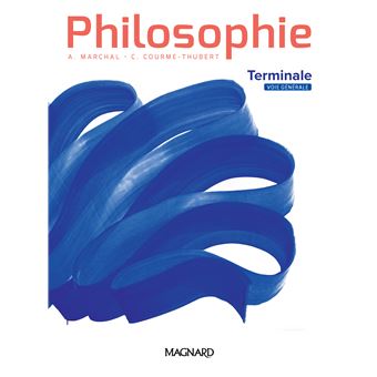 Philosophie Tle générale - Ed. Marchal (2020) - Manuel élève