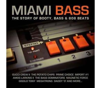 Miami bass story of booty bass and 808 beats
