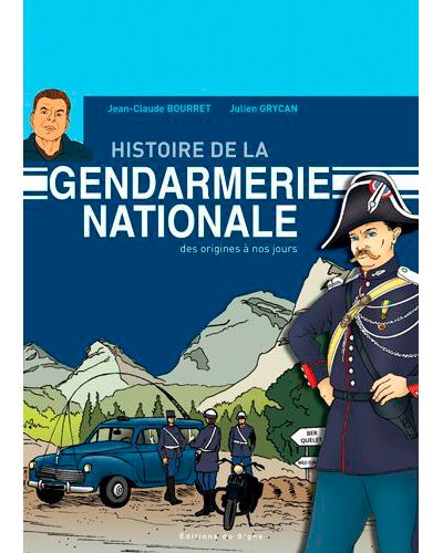 Histoire De La Gendarmerie Nationale -  Collectif - cartonné