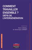 Comment travailler ensemble ? Défis de l'intergénération