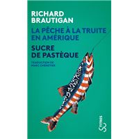 TROUT FISHING IN AMERICA - broché - Richard Brautigan - Achat Livre ou  ebook