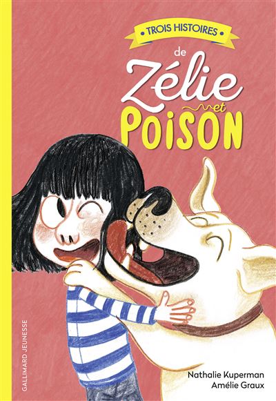 Trois histoires de Zélie et Poison - Nathalie Kuperman - broché