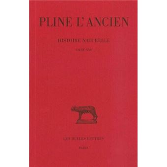 Histoire naturelle. Livre XXV