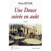 Douce soiree en aout (une)