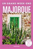 Majorque Guide Un Grand Week-end