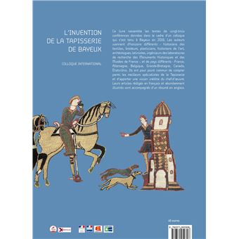 L'invention de la tapisserie de Bayeux