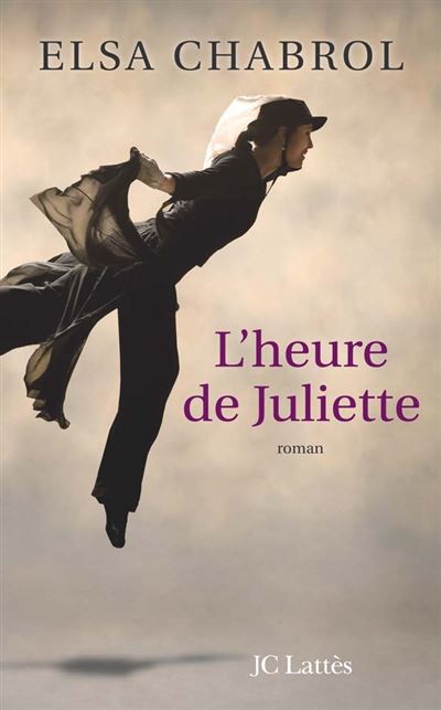 L'heure de Juliette - Elsa Chabrol - broché
