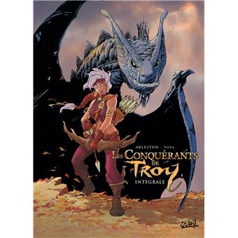 Les conquérants de TroyL'intégrale
