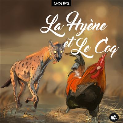 La hyène et le coq