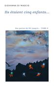Ils étaient cinq enfants...