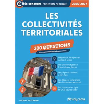 Les collectivités territoriales – 200 questions (Catégories A et B –?Édition 2023)
