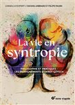 La vie en syntropie