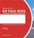 En tous sens. Circuler, partager, sécuriser