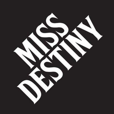 Miss destiny