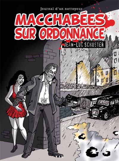 Macchabées sur ordonnance