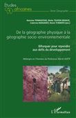 De la géographie physique à la géographie socio-environnementale