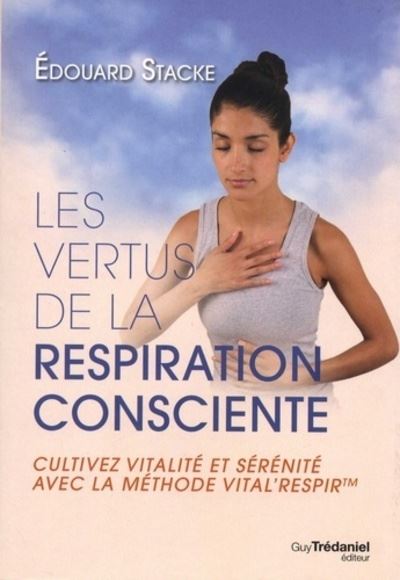Les vertus de la respiration