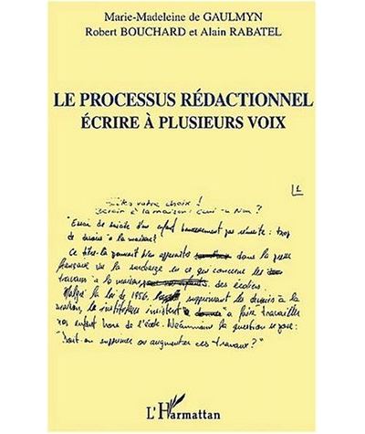 Le processus rédactionnel