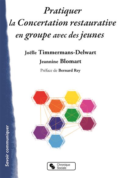 Pratiquer la concertation restaurative en groupe