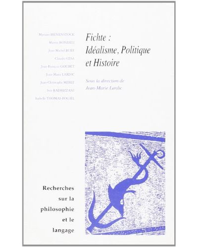 Fichte, idéalisme, politique et histoire