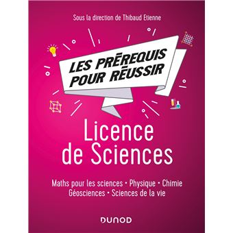 Les Prerequis Pour Reussir Licence De Sciences Maths Pour Les Sciences Physique Chimie Geosci Maths Pour Les Sciences Physique Chimie Geosciences Sciences De La Vie Broche Thibaud Etienne