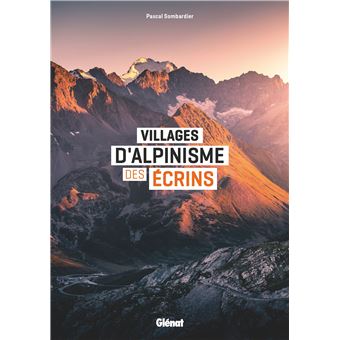Villages d'alpinisme des Écrins