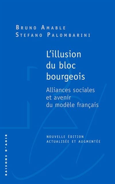 L'illusion du bloc bourgeois