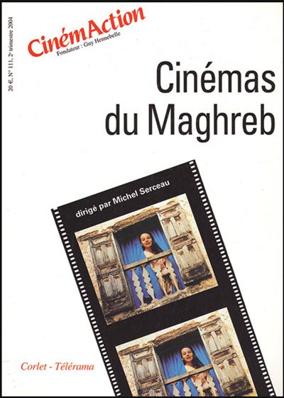 Les cinémas du Maghreb