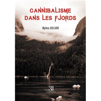 Cannibalisme dans les Fjords