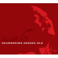 Kaumakaiwa kanaka ole