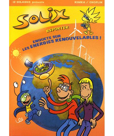 Solix reporter enquête sur les énergies renouvelables