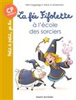 La fée Fifolette à l'école des sorciers