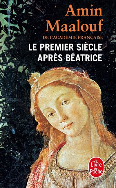 Le Premier Siècle après Béatrice - Amin Maalouf - Poche