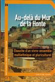 Au-delà du Mur de la Honte
