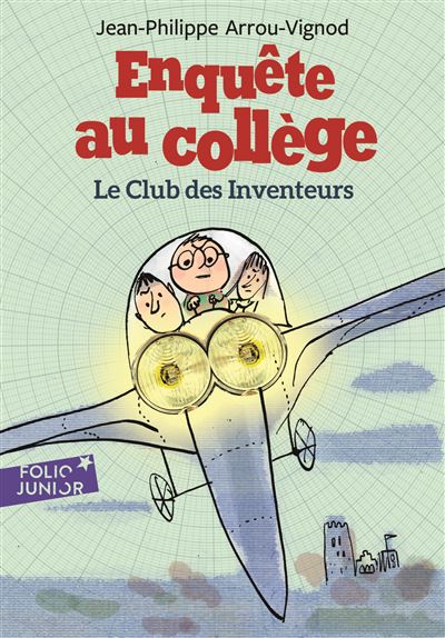 Le club des inventeurs - Jean-Philippe Arrou-Vignod - Poche