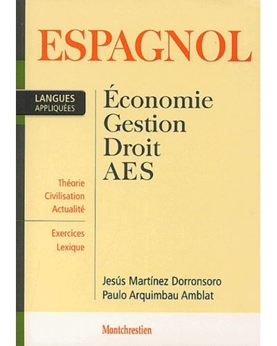 L'espagnol appliqué à l'économie, la gestion et au droit
