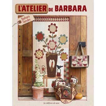 L'atelier De Barbara - Broché - Barbara Gendre - Achat Livre | Fnac