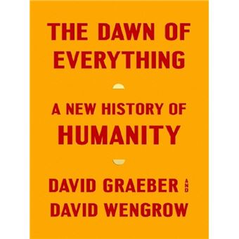 THE DAWN OF EVERYTHING