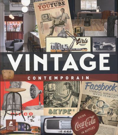 Le vintage contemporain -  Collectif - relié