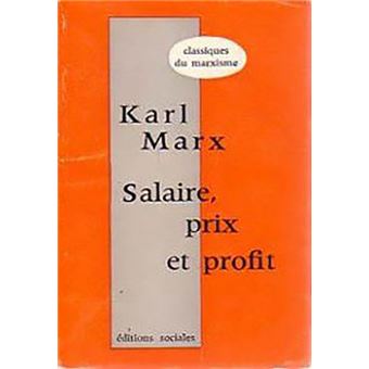 Travail salarié et capital Salaire, prix et profit... - Karl Marx, Friedrich  Engels, Pierre Duharcourt - Achat Livre | fnac