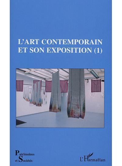 L'art contemporain et son exposition