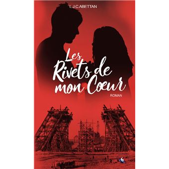 Les rivets de mon coeur