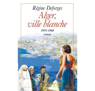 Alger, ville blanche (1959-1960) - Edition brochée