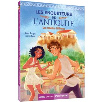 Les enquêteurs de l'AntiquitéLes rebelles d'Athènes
